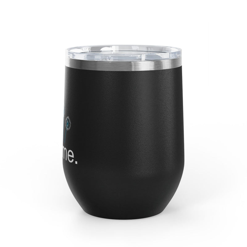 "Blow Me" Dandelions Wine Tumbler - Stainless Steel 12oz