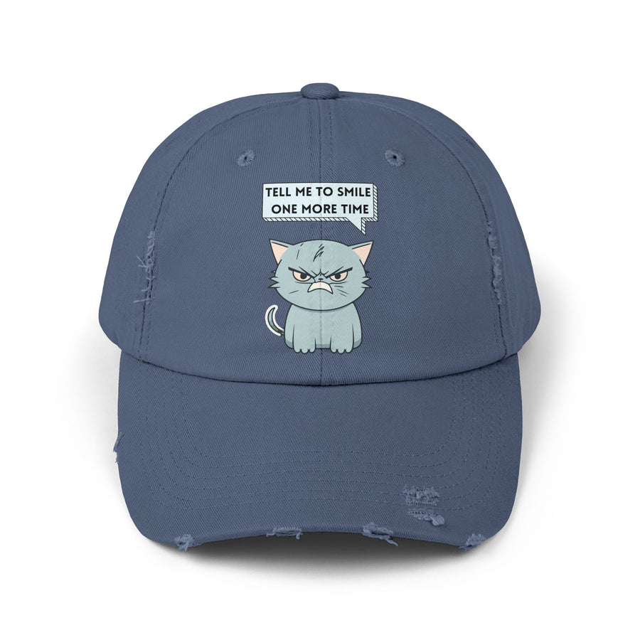 Sassy Cat Distressed Cap — "Tell Me To Smile One More Time" Baseball Hat