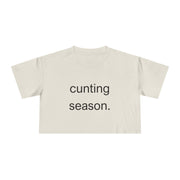 Women's Crop Tee — "Cunting Season" Subtle White Minimalist Text T-shirt Top