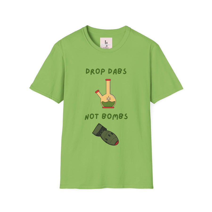 Drop Dabs Not Bombs - Unisex Softstyle T-Shirt