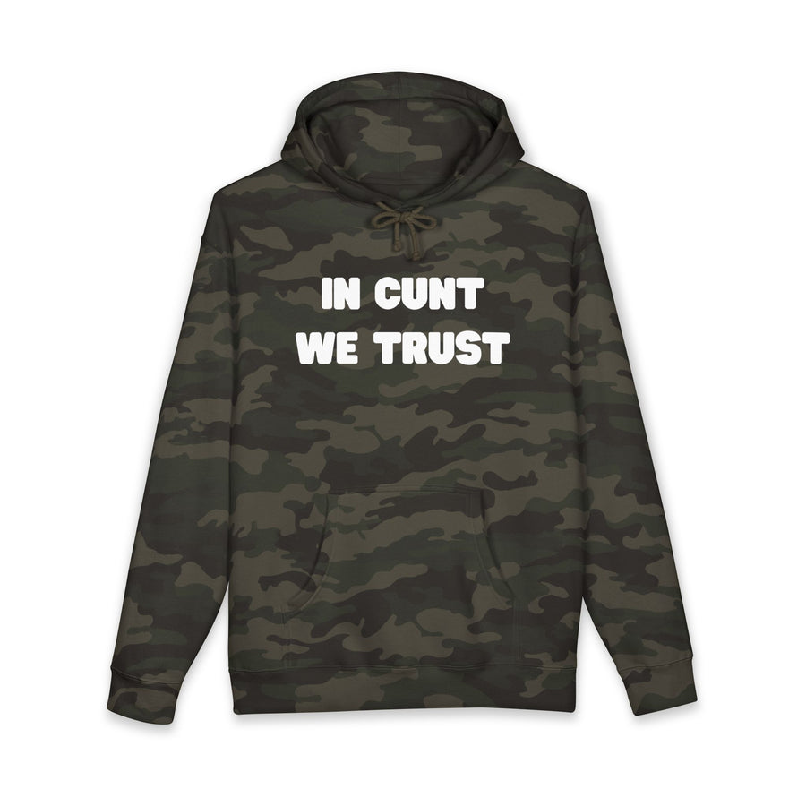 Statement Hoodie — "In Cunt We Trust" Hooded Sweatshirt