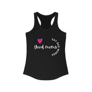 Good Moms Say Bad Words - Women's Ideal Racerback Tank