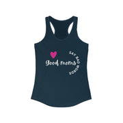 Good Moms Say Bad Words - Women's Ideal Racerback Tank