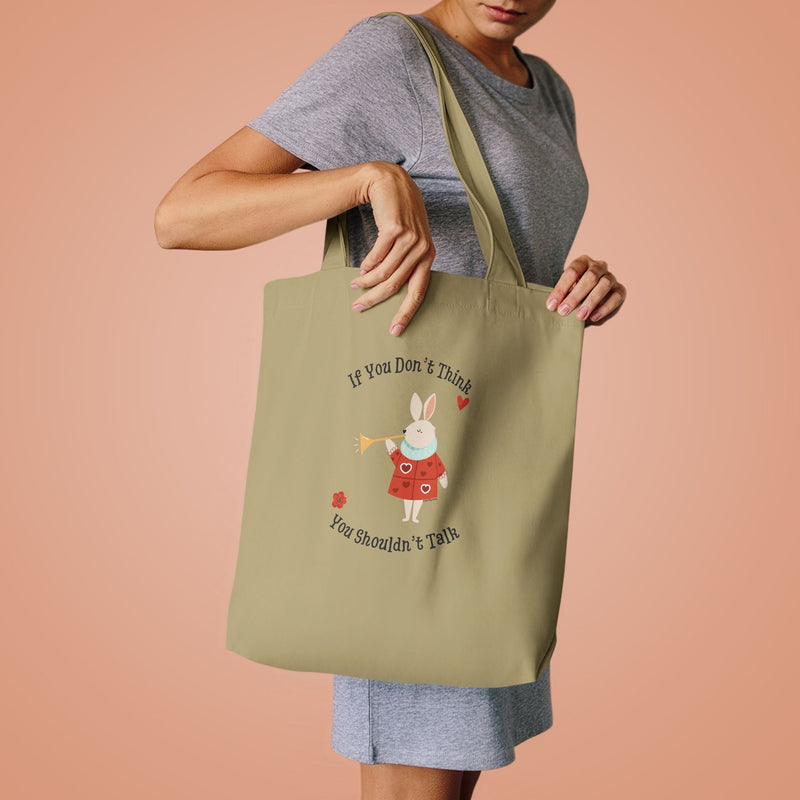 Wonderland Large Cotton Tote - "If You Don't Think You Shouldn't Talk"