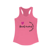 Good Moms Say Bad Words - Women's Ideal Racerback Tank