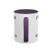 Coffee Mug — "If You Don't Think You Shouldn't Talk" Cute Rabbit Accent Mug