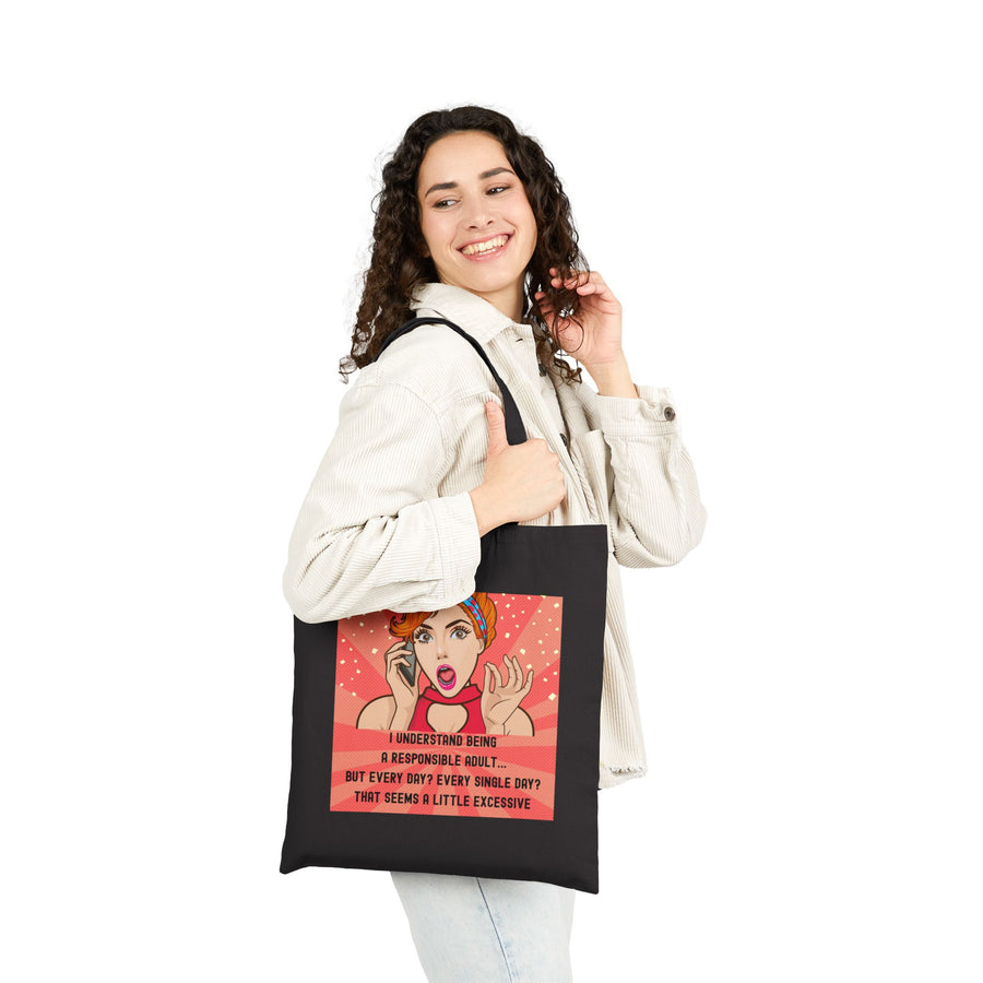 Tote Bag - Retro Pop Art Phone Woman "I Understand Being A Responsible Adult..." Cotton Canvas Tote