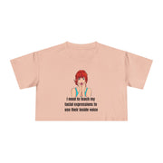 Pop Art Crop Tee — "I need to teach my facial expressions to use their inside voice" Graphic T-shirt Top