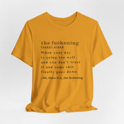T-Shirt “the fuckening” Definition —  Graphic Tee