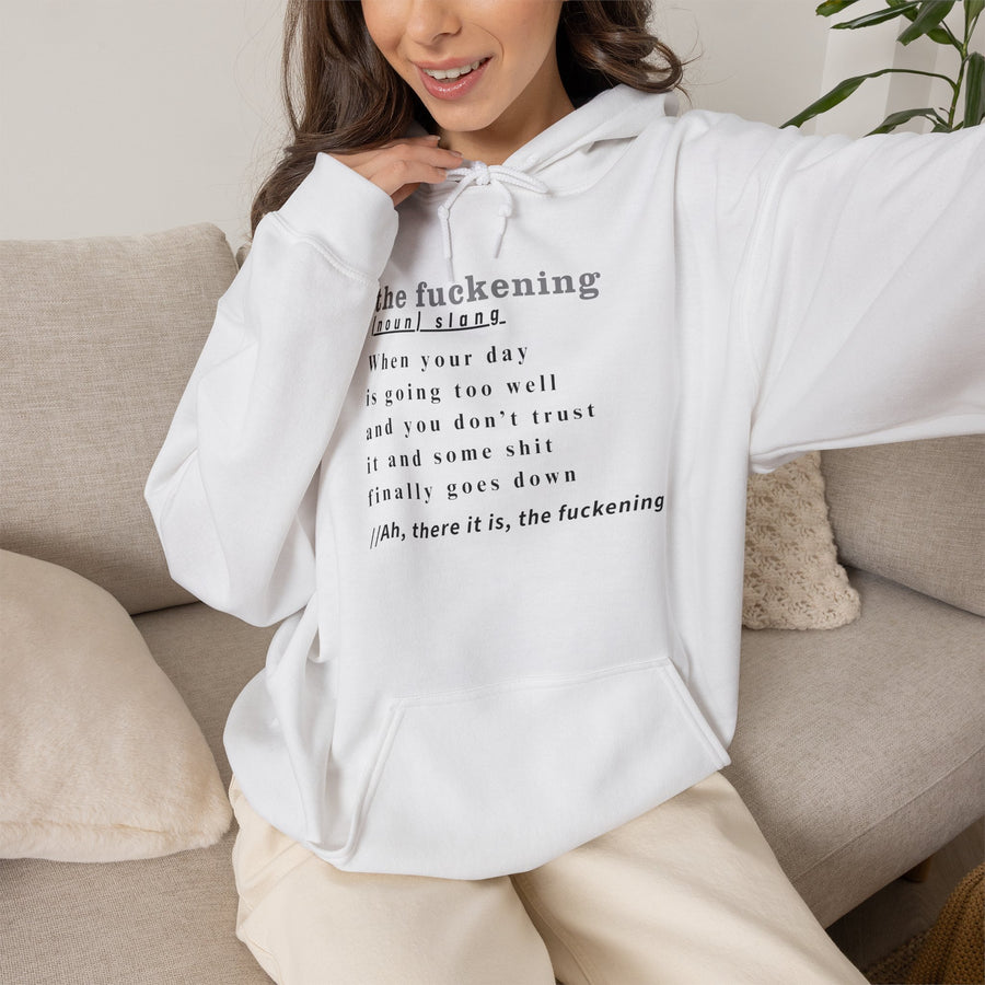 Graphic Hoodie — Minimalist 'the fuckening' Definition Hooded Sweatshirt