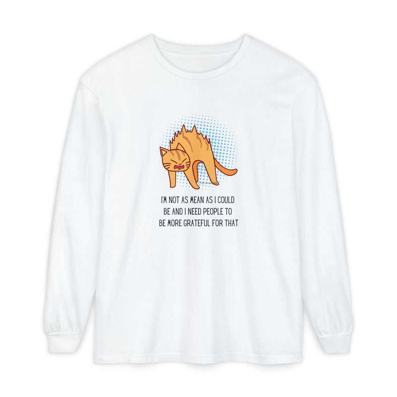 Sassy Cat Illustration Long Sleeve Tee — “I’m Not As Mean As I Could Be” Oversize T-Shirt