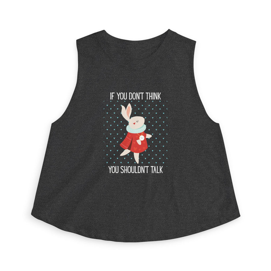 Crop Top — "If You Don't Think You Shouldn't Talk" Wonderland Casual Tank