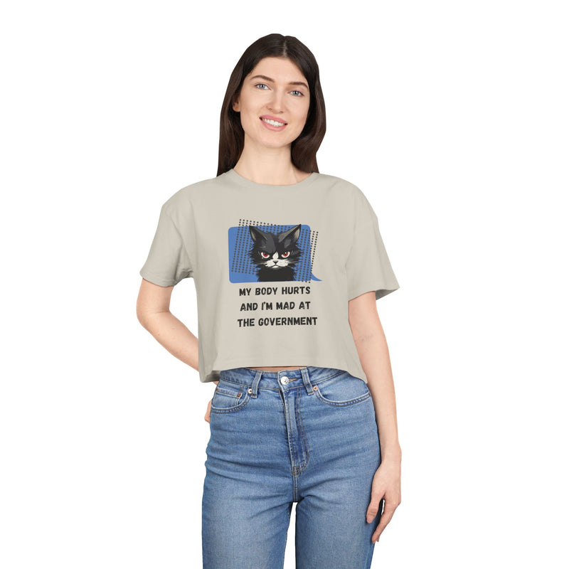 Sassy Cat Graphic Crop Tee — “My Body Hurts and I’m Mad at the Government” T-Shirt Top