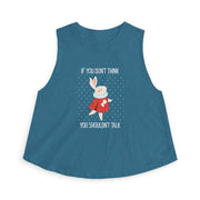 Crop Top — "If You Don't Think You Shouldn't Talk" Wonderland Casual Tank