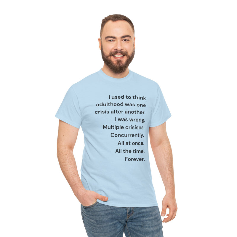 Minimalist Text Tee — 'Adulthood' Graphic T-Shirt