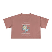 Crop Tee —  "I Knew Who I Was This Morning..." Wonderland T-shirt Top