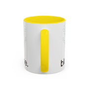 "blow me." Accent Coffee Mug (11 oz)