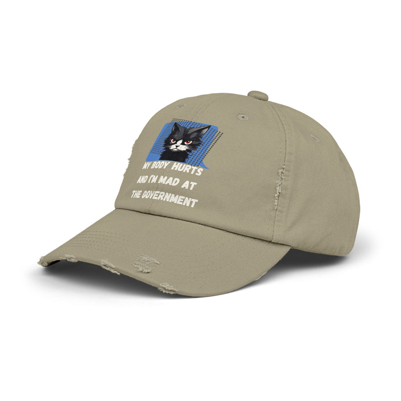 Distressed Cap — Sassy Cat “My Body Hurts and I’m Mad at the Government” Unisex Baseball Hat