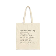 Canvas Tote Bag — 'the fuckening' Definition Grocery & Book Tote