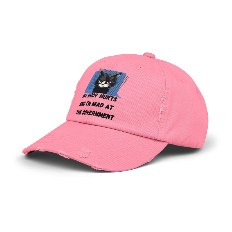 Distressed Cap — Sassy Cat “My Body Hurts and I’m Mad at the Government” Unisex Baseball Hat