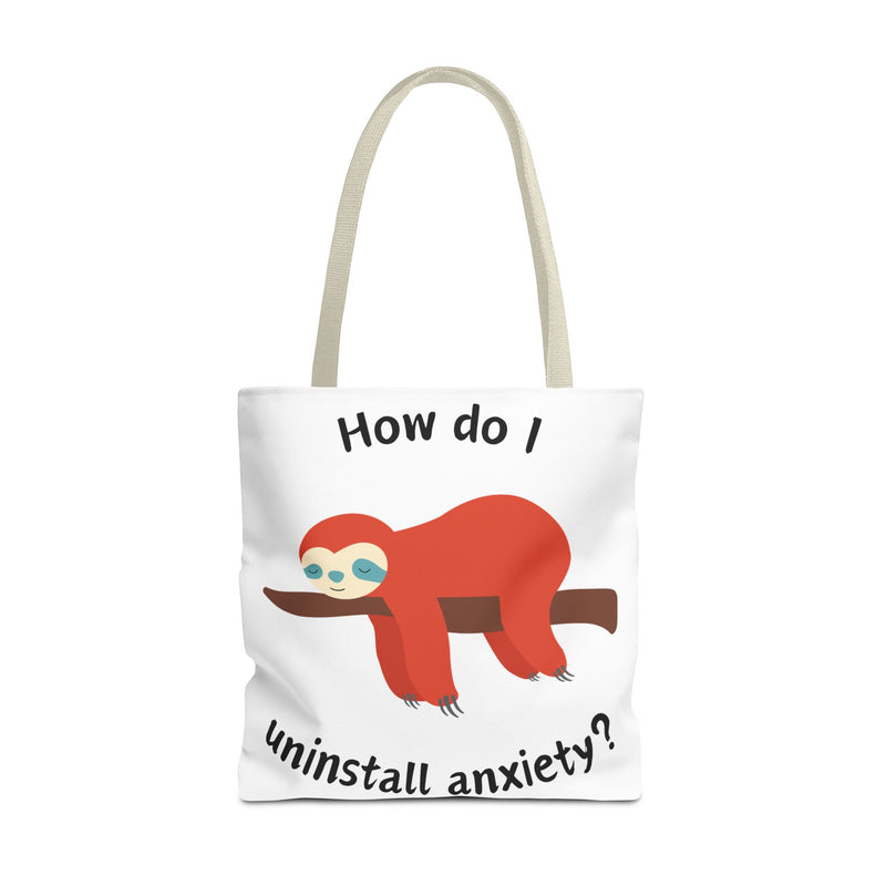 Large 18" x 18" How Do I Uninstall Anxiety? Exhausted Sloth Graphic Tote Bag