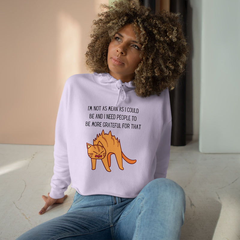 Cropped Hoodie – Sassy Cat “I’m Not As Mean As I Could Be” Graphic Hooded Sweatshirt