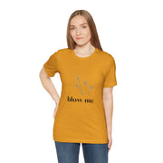 Blow Me Dandelion Tee – Graphic T-Shirt