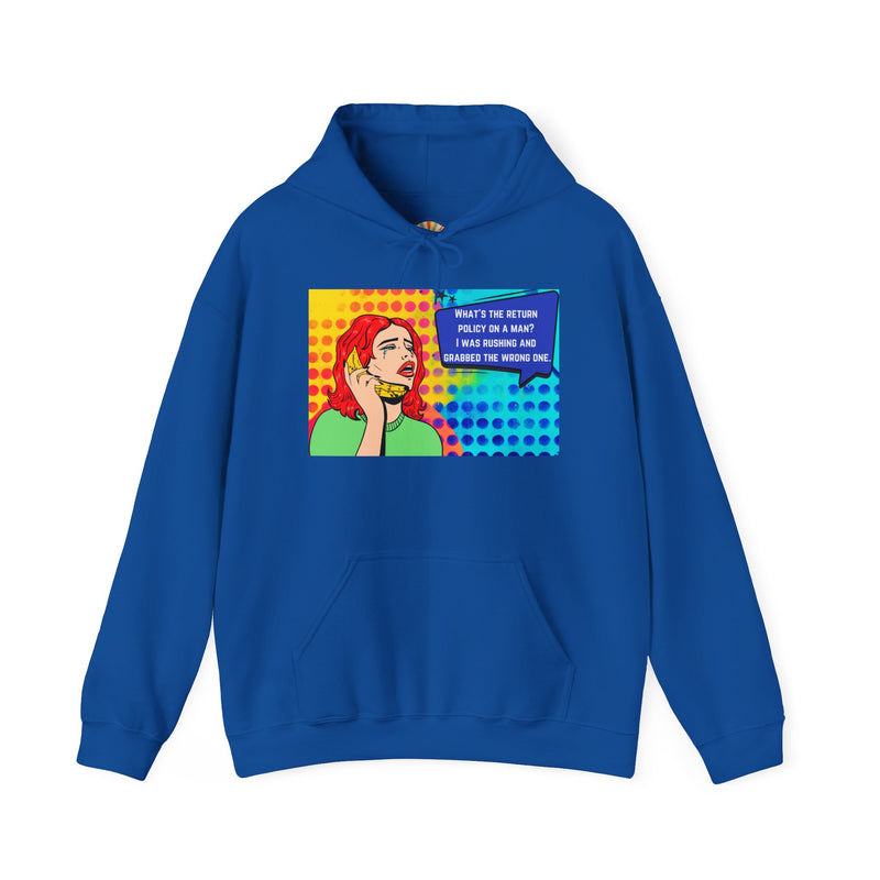 Retro Pop Art Hoodie "What's the Return Policy on a Man?..." Hooded Sweatshirt