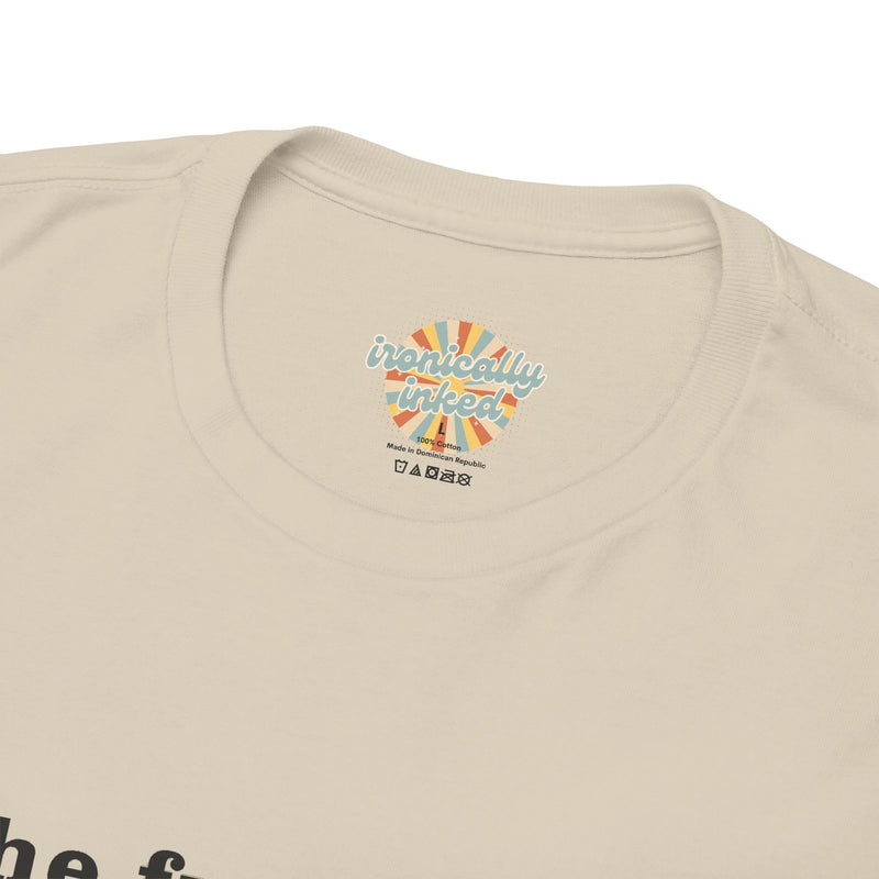 Graphic Tee — “the fuckening” Definition Minimalist Text T-Shirt
