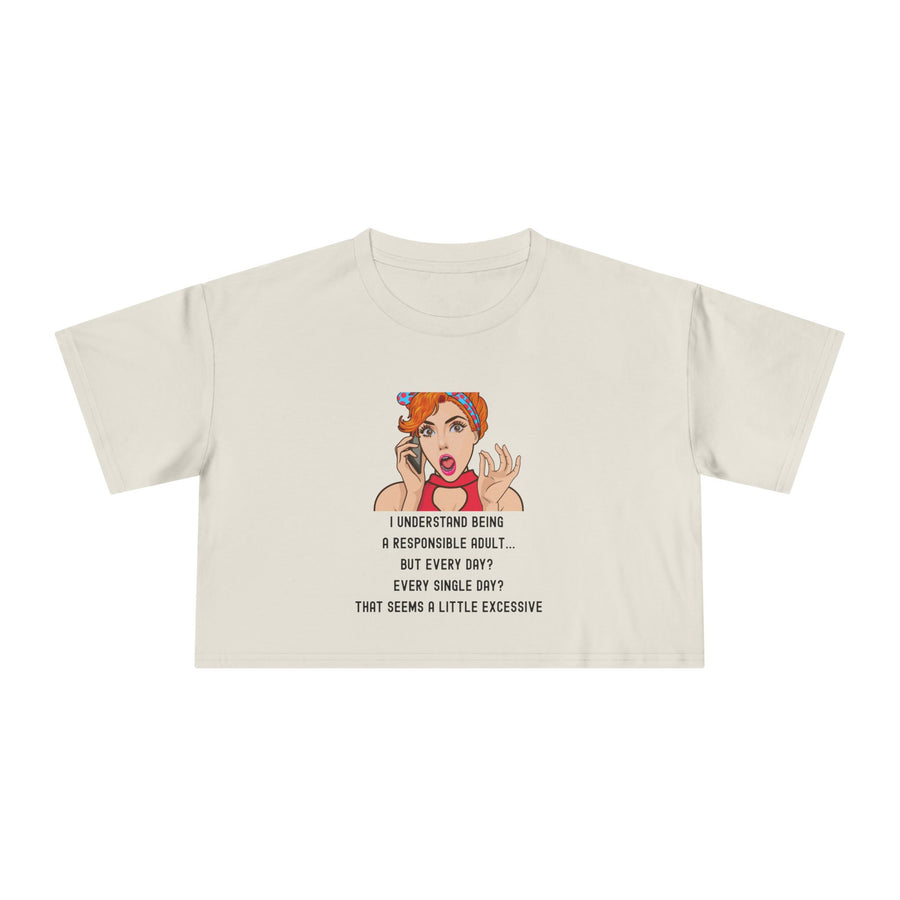 Women's Crop Top T-Shirt — Retro Pop Art 'Being Responsible Every Day?' Graphic Crop Tee