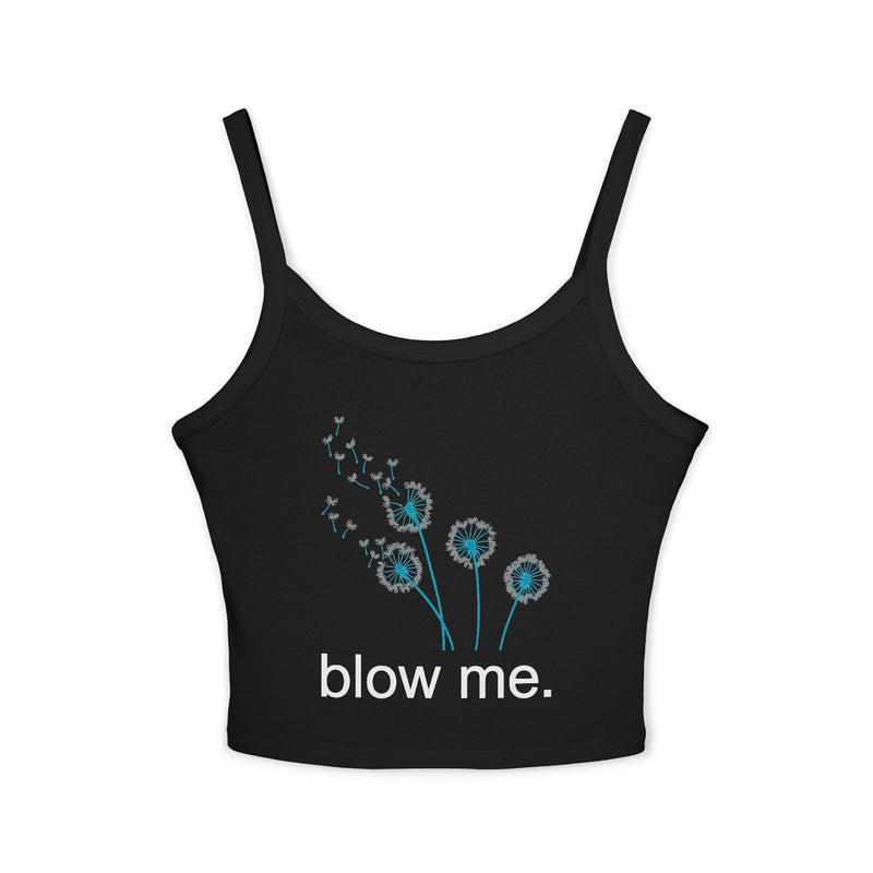 Spaghetti Tank Top — 'blow me.' Dandelion Graphic Crop Top