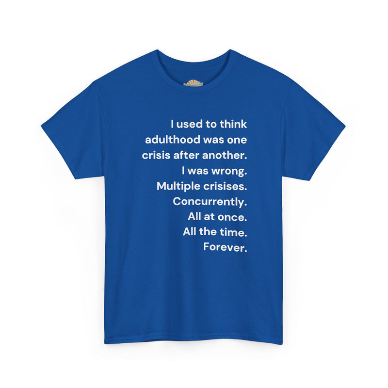Minimalist Text Tee — 'Adulthood' Graphic T-Shirt