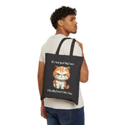 Tote Bag — Sassy Cat Illustration “It’s Not Just My Face, I Really Don’t Like You”