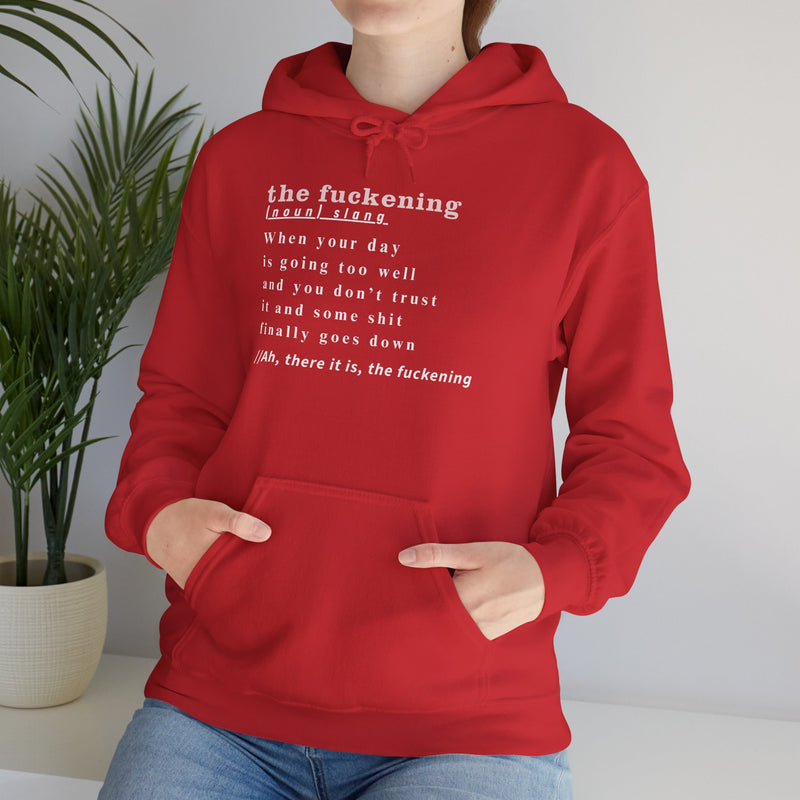 Graphic Hoodie — Minimalist 'the fuckening' Definition Hooded Sweatshirt