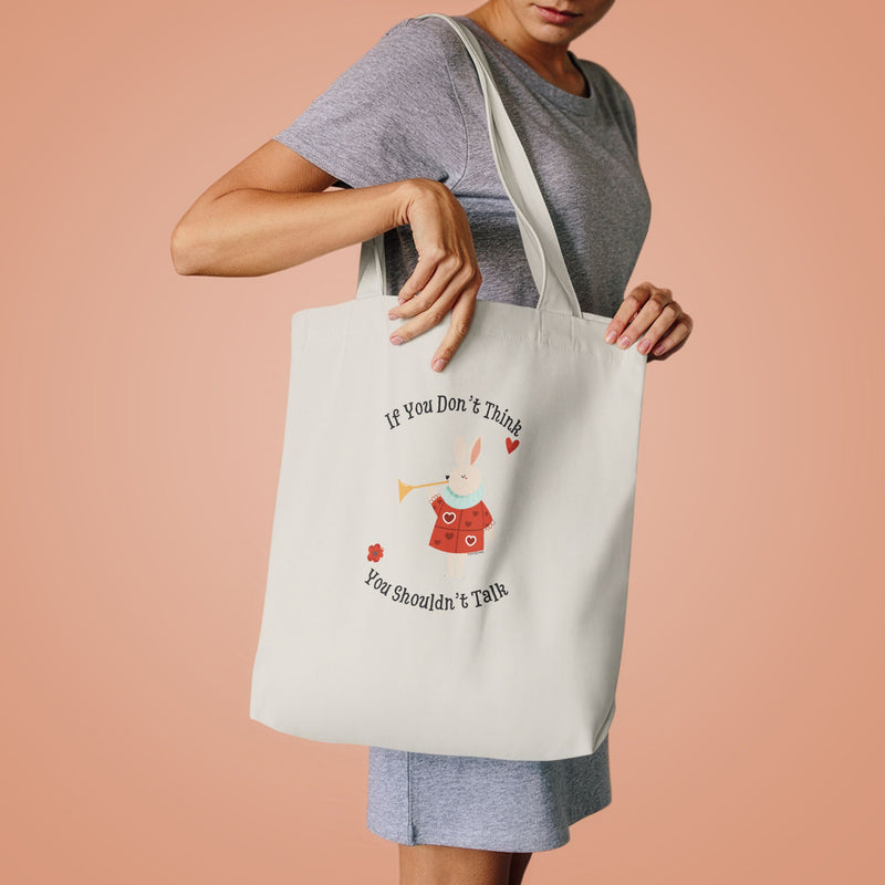 Wonderland Large Cotton Tote - "If You Don't Think You Shouldn't Talk"