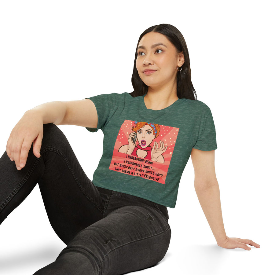Pop Art Crop Top T-shirt — "Being Responsible Adult Every Single Day?" Graphic Tee for Women