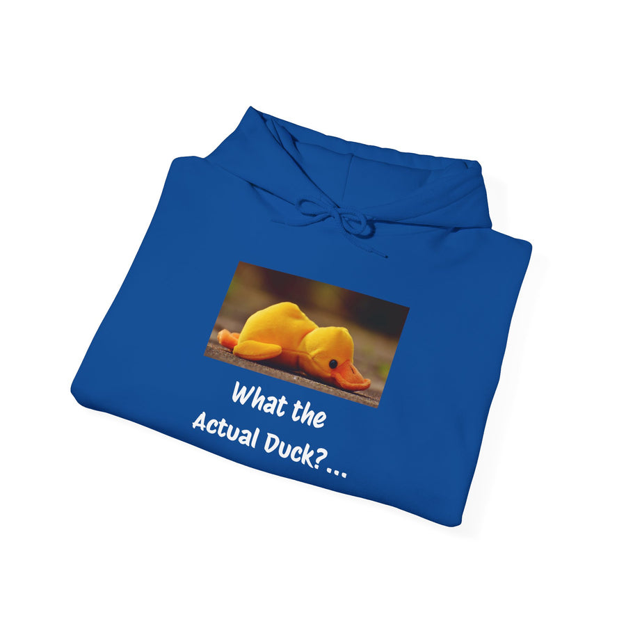 What the Actual Duck? Hoodie — Rubber Duck Hooded Sweatshirt
