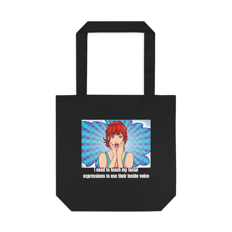 Retro Pop Art Reusable Tote Bag — "Teach My Facial Expressions to Use Their Inside Voice" Large Cotton Shopper