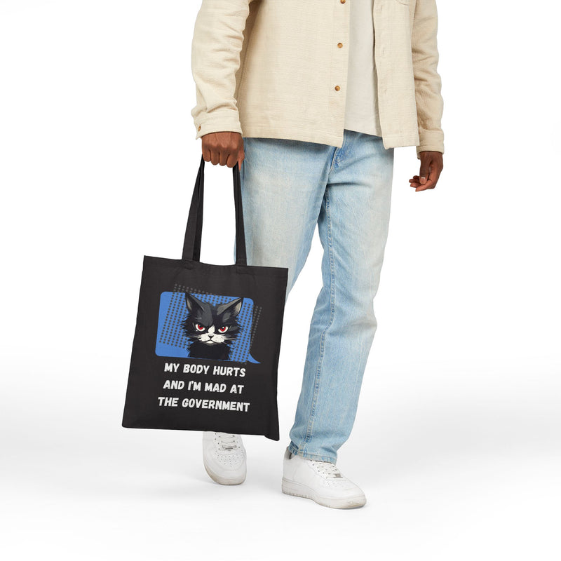 Graphic Reusable Tote Bag — "My Body Hurts and I’m Mad at the Government" Sassy Cat Canvas Tote
