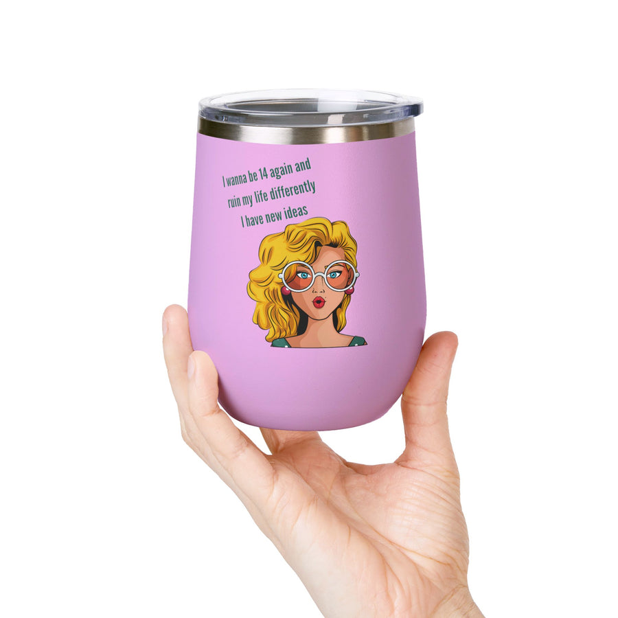 Pop Art Wine Tumbler - 14 Again Stainless Steel 12oz