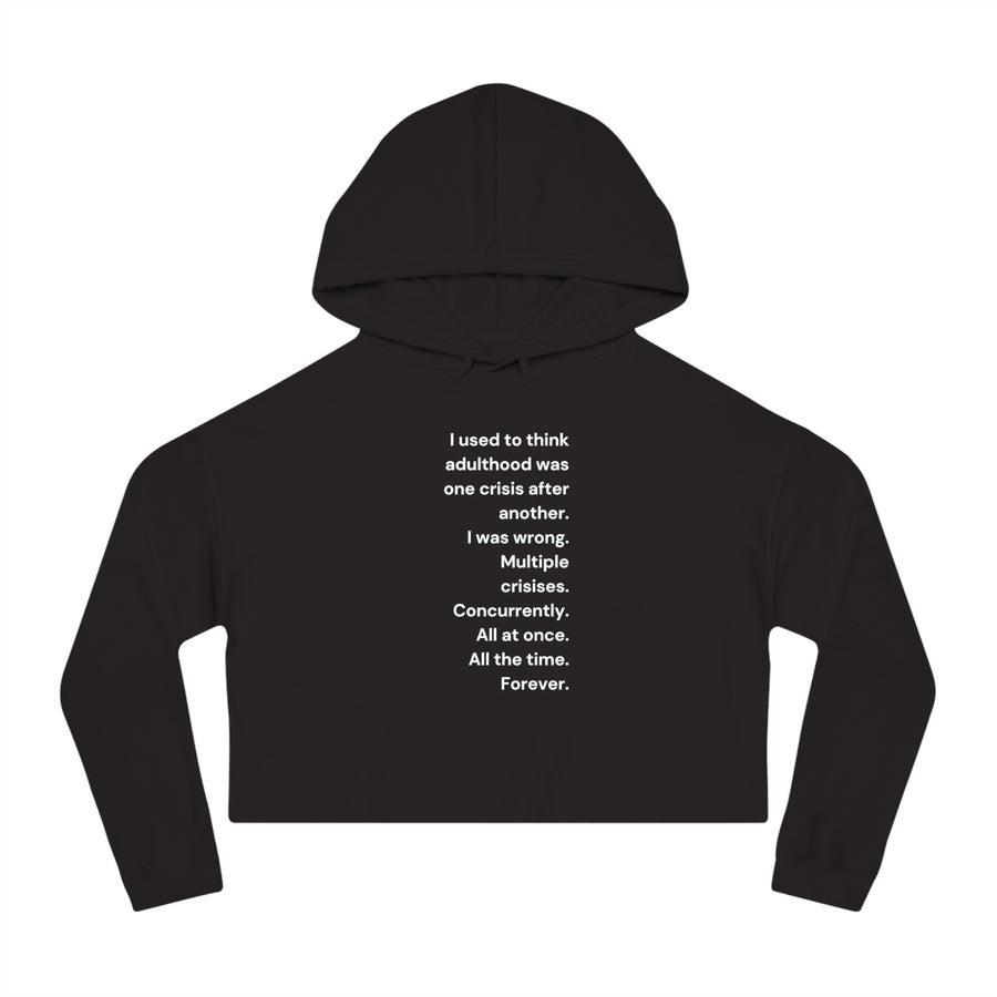 Adulthood - Women’s Cropped Hooded Sweatshirt