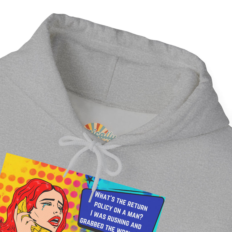 Retro Pop Art Hoodie "What's the Return Policy on a Man?..." Hooded Sweatshirt