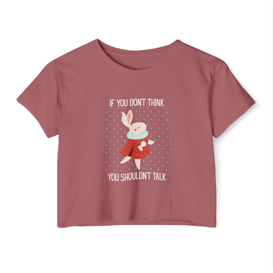 Women's Crop Top T-shirt— 'If You Don't Think You Shouldn't Talk' Wonderland Festival Tee