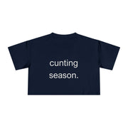 Women's Crop Tee — "Cunting Season" Subtle White Minimalist Text T-shirt Top