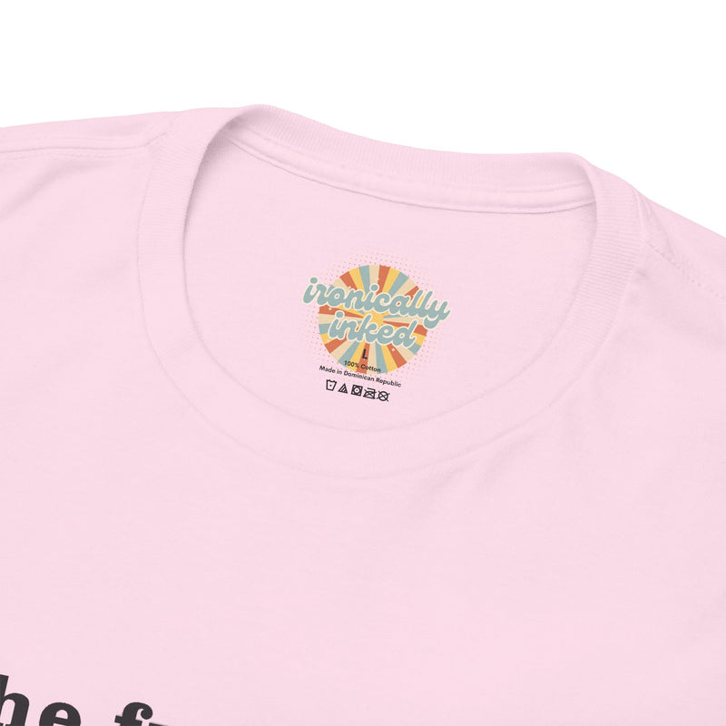 Graphic Tee — “the fuckening” Definition Minimalist Text T-Shirt