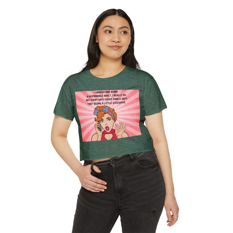 Pop Art Crop Top T-shirt — "Being Responsible Adult Every Single Day?" Graphic Tee for Women