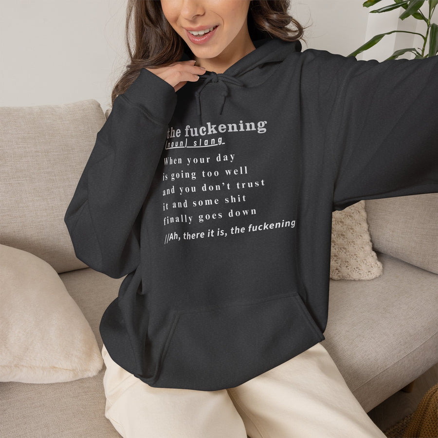 Graphic Hoodie — Minimalist 'the fuckening' Definition Hooded Sweatshirt