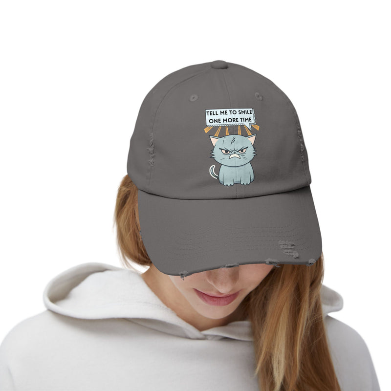 Sassy Cat Distressed Cap — "Tell Me To Smile One More Time" Unisex Baseball Hat