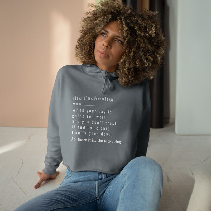 Crop Hoodie — Minimal Text Definition 'the Fuckening' Cropped Pullover Hooded Sweatshirt