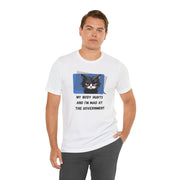 Sassy Cat Tee – “My Body Hurts and I’m Mad at the Government” Graphic T-Shirt